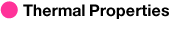 Thermal Properties